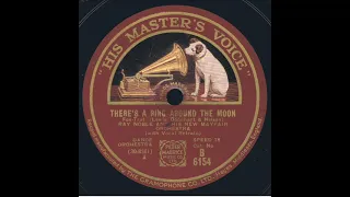 There's A Ring Around The Moon :  Al Bowlly  Vocal with New Mayfair Orchestra circa 1932