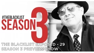 The Blacklist Exposed – S3 – The Blacklist Season 3 Preview Show