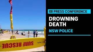 IN FULL: NSW Police speak after off-duty officer drowns while rescuing teenager | ABC News