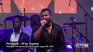 Harmonik   M'ap Trepase 11th anniversairy @ El rancho august 9th, 2019