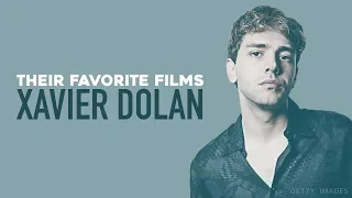 Their Favorite Films: Xavier Dolan