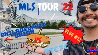 MLS TOUR 22: VLOG #12 PHILADELPHIA UNION VS NYC FC @ SUBARU PARK