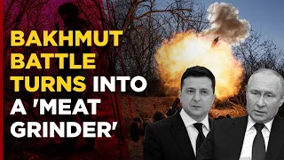 Battle Of Bakhmut Live: Heavy Fighting In Ukraine's Key City Turns Battlefield Into A 'Meat Grinder'