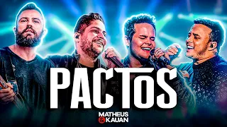 Matheus & Kauan e Jorge & Mateus - PACTOS (Ao Vivo)