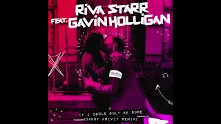 Riva Starr feat. Gavin Holligan - If I Could Only Be Sure (Danny Krivit Edit) [Snatch! Records]