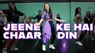 JEENE KE HAIN CHAAR DIN | Sneha Desai Choreography | Dance