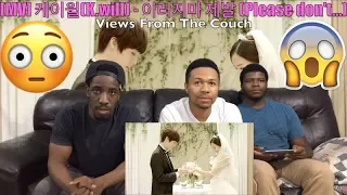 [MV] 케이윌(K.will) - 이러지마 제발 (Please don't...) Reaction !! 🧐🤣🤭