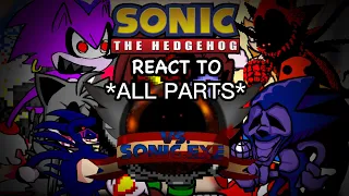 Sonic Characters react to Friday Night Funkin vs SONIC.EXE 2.5/3.0 || FULL WEEK // *ALL PARTS*