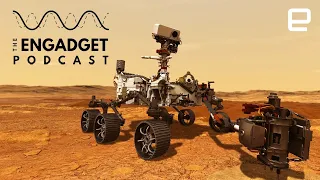NASA’s Mars Perseverance Rover has landed! Now what? | Engadget Podcast Live