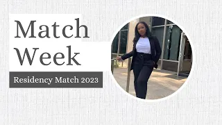 RESIDENCY MATCH WEEK 2023 VLOG | Life of a Medical Student