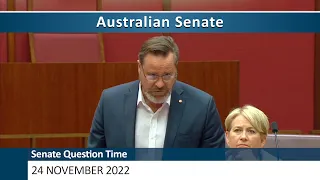Senate Question Time - 24 November 2022