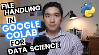 File Handling in Google Colab for Data Science