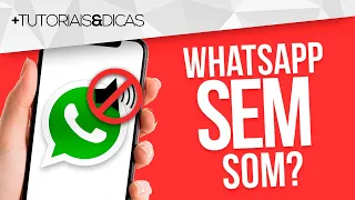 🔊 Meu WhatsApp NÃO TOCA quando CHEGA MENSAGEM - Como Resolver?