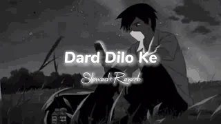 Dard Dilo Ke Kam Ho Jaate[slowed+Reverb]...🦋☺️❤️‍🩹