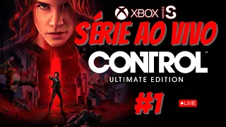 🔴 [AO VIVO] CONTROL ULTIMATE EDITION - PARTE 1 -  XBOX SERIES S