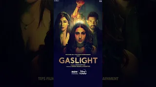 Gaslight | Now Streaming | Sara Ali Khan | Vikrant Massey | Chitrangada Singh |DisneyPlus Hotstar