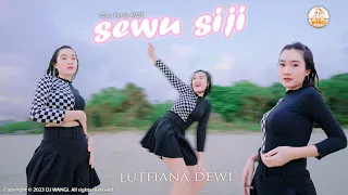 Dj Sewu Siji - Lutfiana Dewi (Kadung mbesok sun sing ono mungkin riko buru keroso) (Official M/V)
