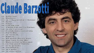 Claude Barzotti Album Complet   Best of Claude Barzotti 2022  Claude Barzotti Greatest Hits