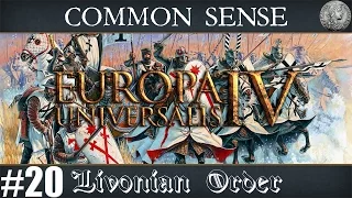 Europa Universalis IV (EU4) Let's Play - Common Sense  - #20 "Muscovy Mortified"