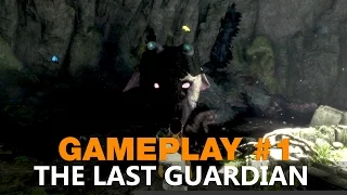 Let's play The Last Guardian - Intro & Gameplay Part 1 "Trico"