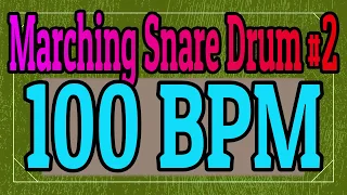 100 BPM Marching Snare Drum Rock #2 - 4/4 Drum Track - Metronome - Drum Beat