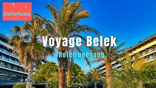 Voyage Belek Golf & Spa - Hotelrundgang