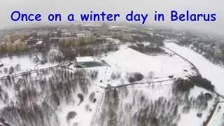 Once on a winter day in Belarus (DJI Phantom 2 Vision+, GoPro 4 Black)