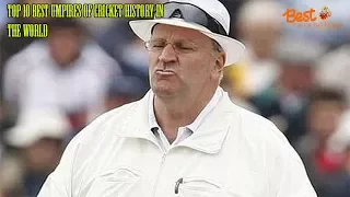 TOP 10 BEST UMPIRES OF CRICKET HISTORY IN THE WORLD