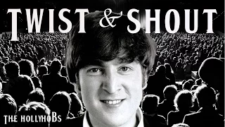 The Beatles - Twist and Shout (Explained) The HollyHobs