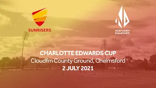 CHARLOTTE EDWARDS CUP MATCH ACTION | SUNRISERS VS NORTHERN DIAMONDS