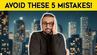 5 Mistakes to Avoid When Buying a CONDO in TORONTO |Tips for Smart Buyers!