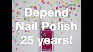 Depend Nail Polish 25 years