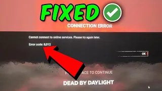 How to Fix Error Code 8012 in Dead by Daylight (FIXED) | Bytes Media