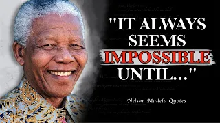 NELSON MANDELA Quotes that leave you feeling MOTIVATED to change!