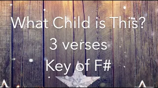 What Child is This? | Piano Instrumental with Lyrics