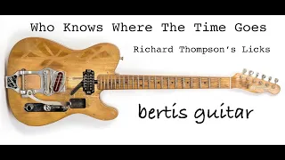 How To Play Who Knows Where The Time Goes by Fairport Convention - Richard Thompson's Licks