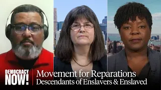 "The Cost of Inheritance": Meet the Descendants of Enslavers and Enslaved Fighting for Reparations