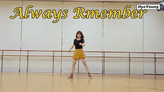 Always Remember Line dance (Beginner)