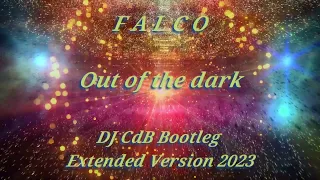 Falco - Out of the dark (DJ CdB Bootleg Extended Version 2023)