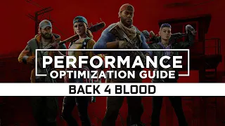 Back 4 Blood - How to Reduce/Fix Lag and Boost/Improve Performance