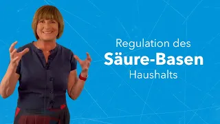 Regulation des Säure-Basen Haushalts (Respiratorische & Metabolische Regulation) | Sabine Steinbruch