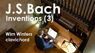 J.S.Bach :: Inventions n°7-9 BWV 779-781:: Wim Winters, Clavichord