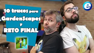 10 trucos para GARDENSCAPES y RETO FINAL