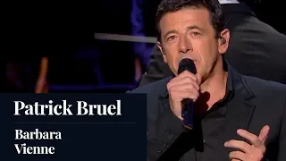 Patrick Bruel - Vienne - Barbara