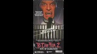 Opening to To Die For 2: Son of Darkness (1991) - Screener VHS