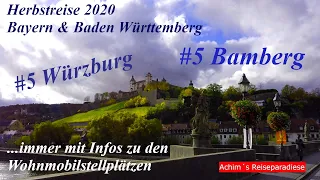 Herbsttour 2020 mit dem Wohnmobil #5 Würzburg & Weltkulturerbe Stadt Bamberg