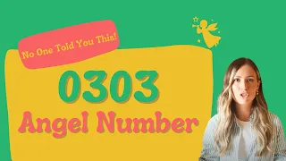 0303 ANGEL NUMBER - No One Told You This!