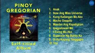 (Official Full Album) Pinoy Gregorian - Pinoy Gregorian