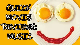 Quick Movie Reviews: Music (2021)