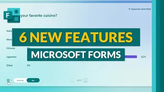 6 Microsoft Forms new features for 2024